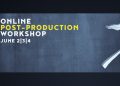 Le festival Ciné Africano organise un atelier de post-production en ligne