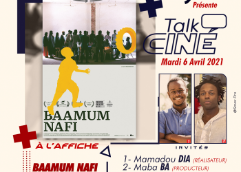 Talk Ciné : Baamum Nafi de Mamadou Dia