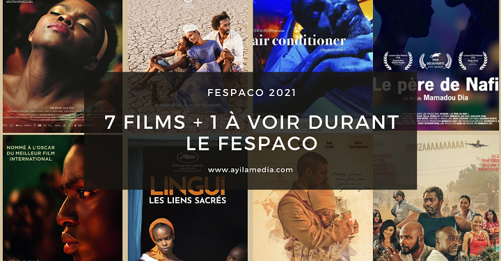 Fespaco 2021 : 7 long-métrages à voir durant le festival