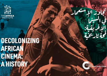 Initiative : Decolonizing African Cinema – A History