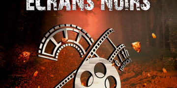 NEWS : 26eme édition du festival Écrans Noirs du 1er au 8 octobre 2022