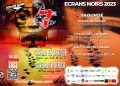 News : Écrans Noirs 2023, les grandes articulations de la 27ème Edition